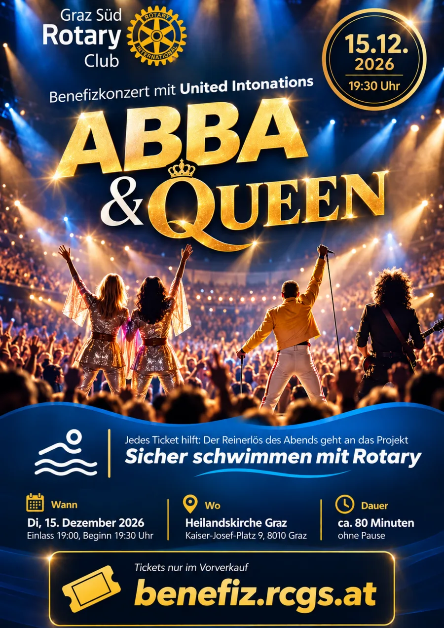 Konzertplakat: ABBA & Queen, Benefizkonzert des Rotary Club Graz Süd mit United Intonations am 15. Dezember 2026 in der Heilandskirche Graz